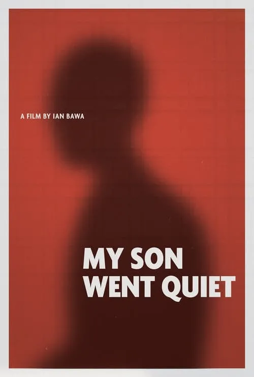 My Son Went Quiet (фильм)