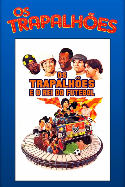 Os Trapalhões e o Rei do Futebol (movie)