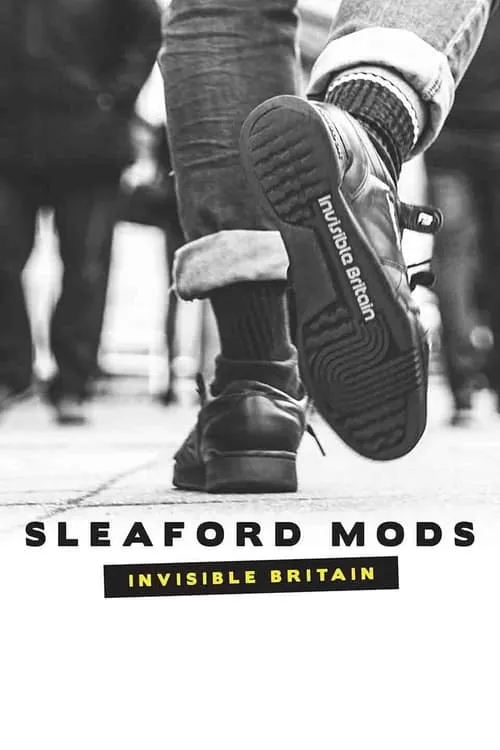 Sleaford Mods: Invisible Britain (фильм)