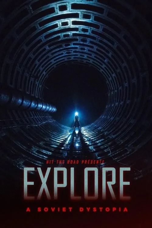 EXPLORE - A Soviet Dystopia (movie)