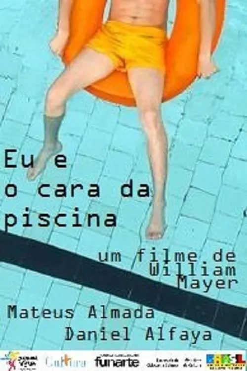 Eu e o Cara da Piscina (фильм)