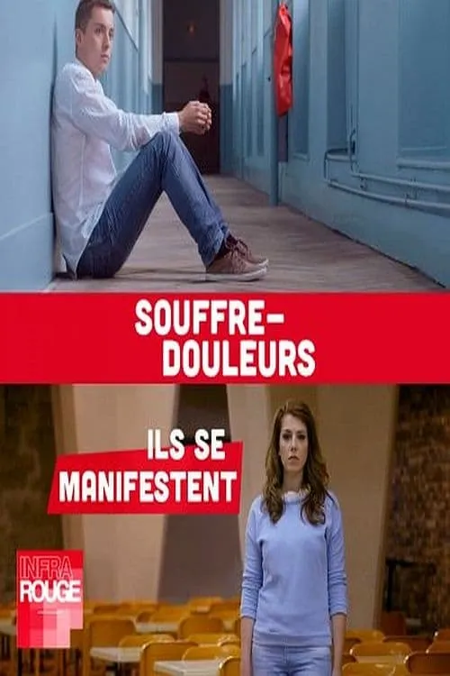 Souffre-douleurs : ils se manifestent (movie)