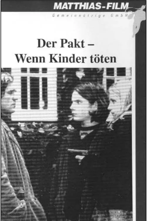 Der Pakt – Wenn Kinder töten (фильм)