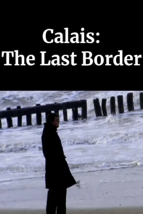 Calais: The Last Border (movie)