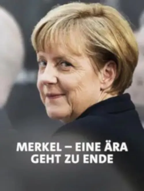 Merkel-Jahre - Am Ende einer Ära (movie)