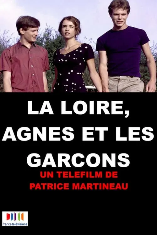 La Loire, Agnès et les garçons (фильм)