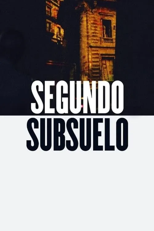 Segundo subsuelo (фильм)