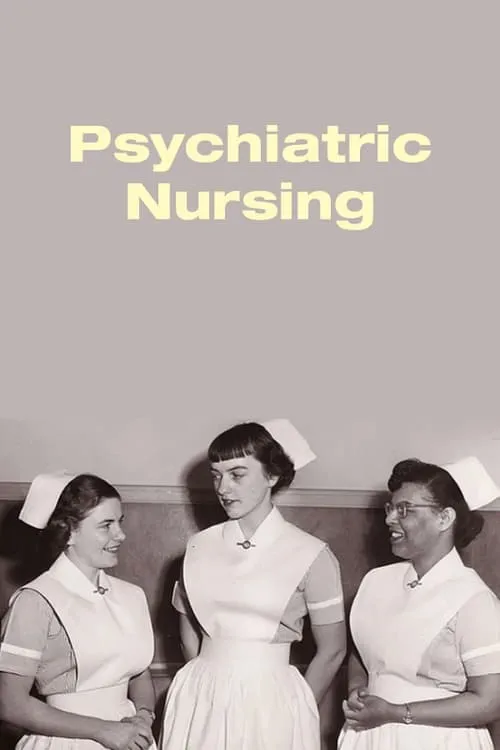 Psychiatric Nursing (фильм)