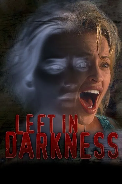 Left In Darkness (movie)