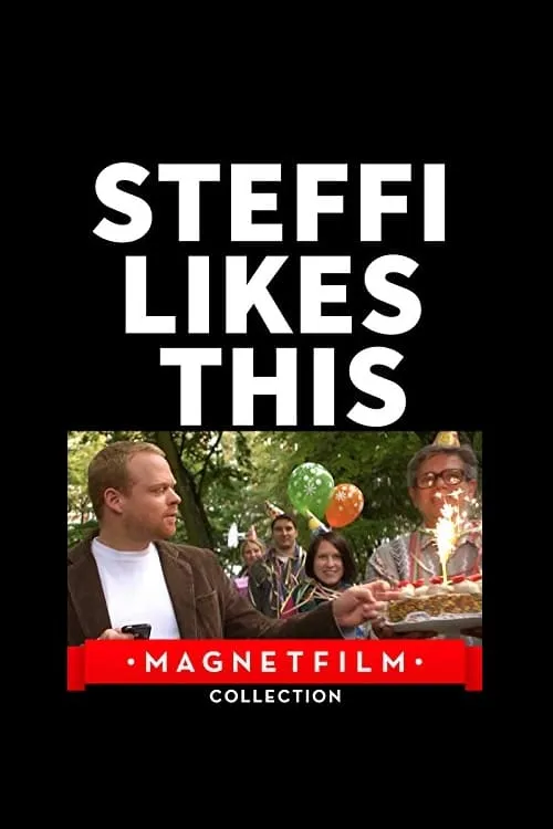 Steffi Likes This (movie)