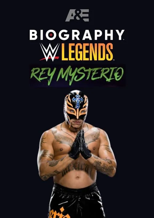 Biography: Rey Mysterio (фильм)