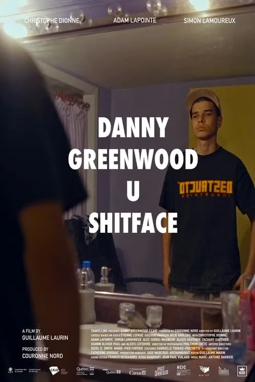 Danny Greenwood U Shitface (movie)