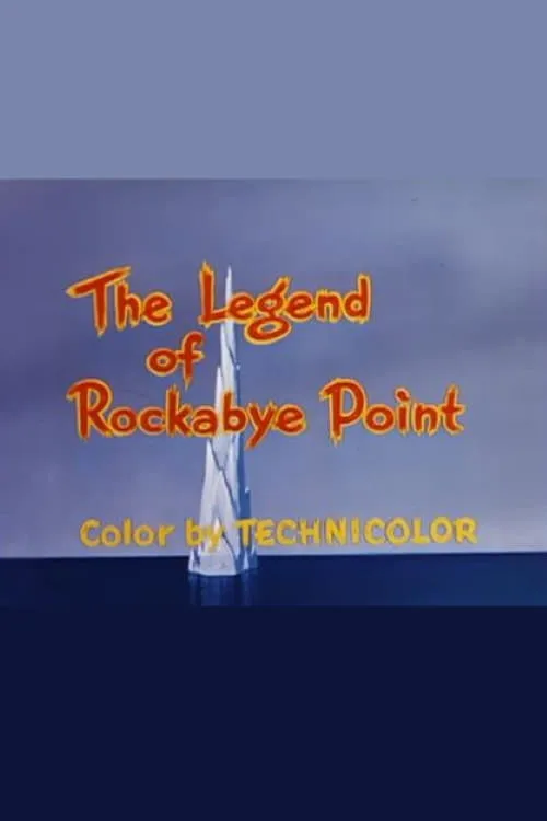 The Legend of Rockabye Point (movie)