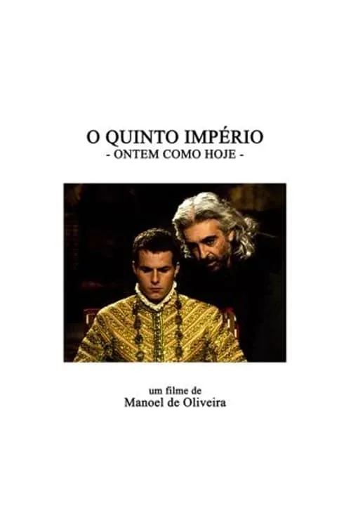 O Quinto Império - Ontem Como Hoje