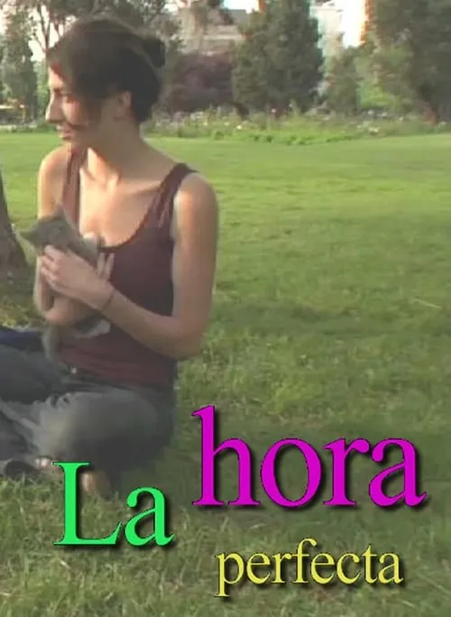 La hora perfecta