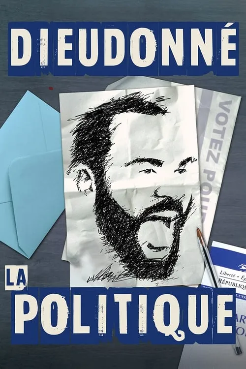 Dieudonné - La Politique (movie)