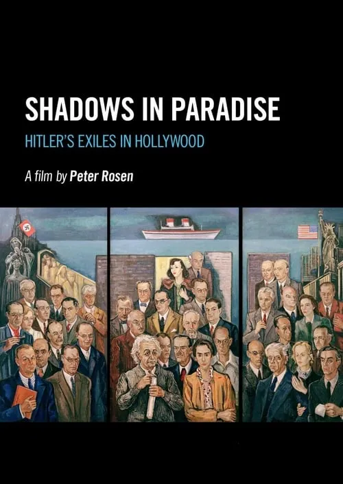 Shadows in Paradise: Hitler's Exiles in Hollywood (фильм)