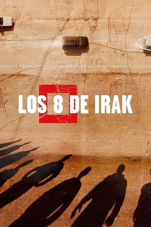 Los 8 de Irak (сериал)