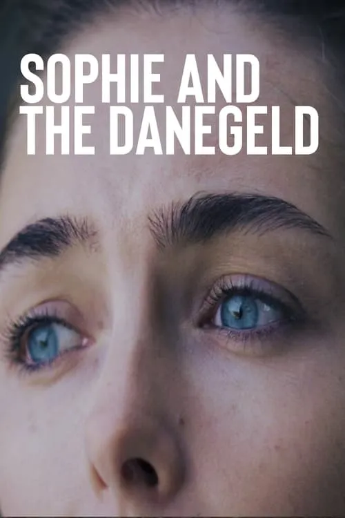 Sophie and the Danegeld (movie)