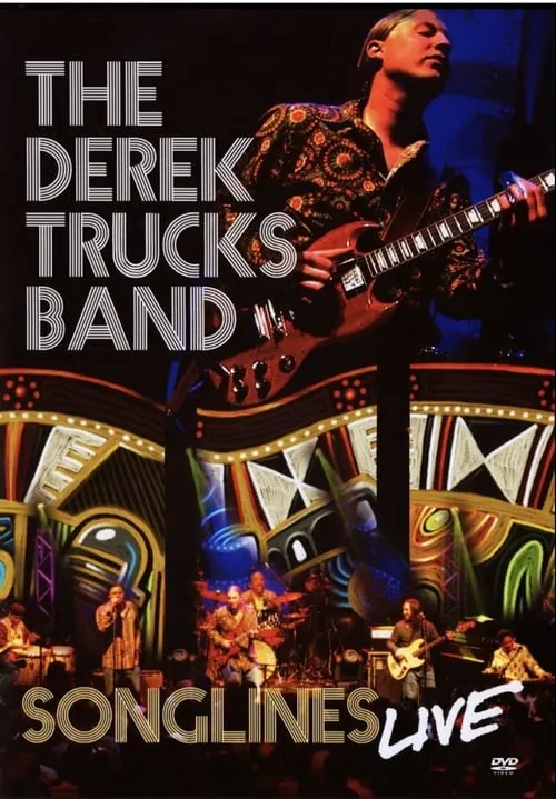 The Derek Trucks Band: Songlines Live (movie)