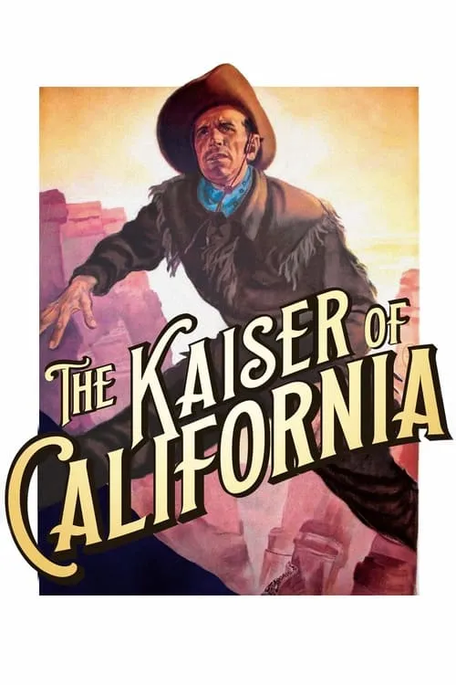 The Emperor of California (movie)