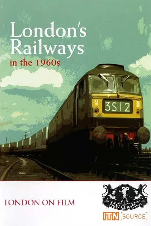 London's Railways in the 1960s (movie)