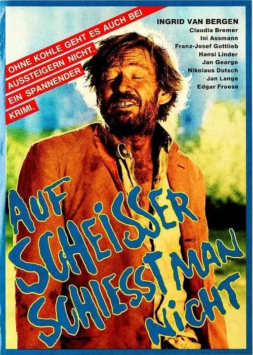 Auf Scheisser schiesst man nicht (movie)