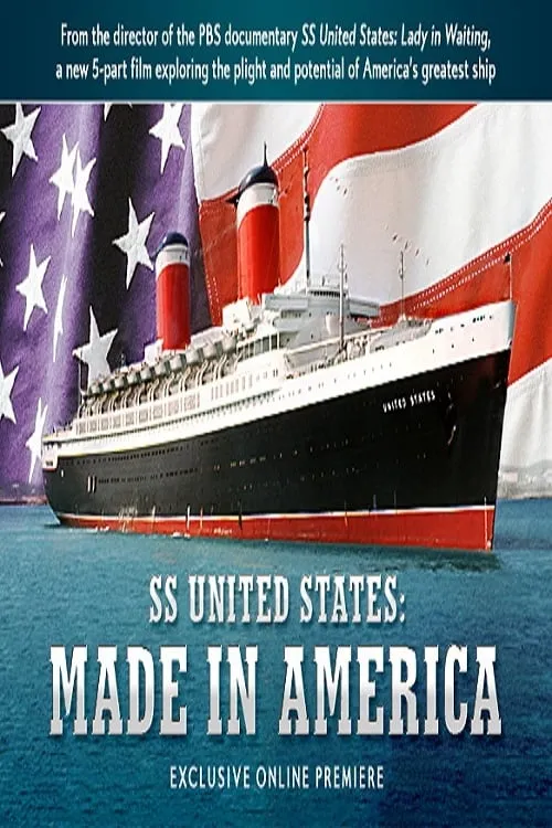 SS United States: Made in America (фильм)