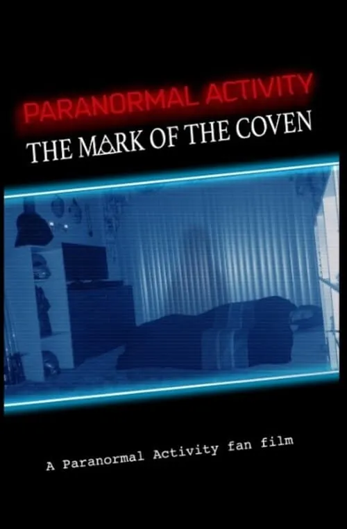 Paranormal Activity: The Mark of the Coven (movie)