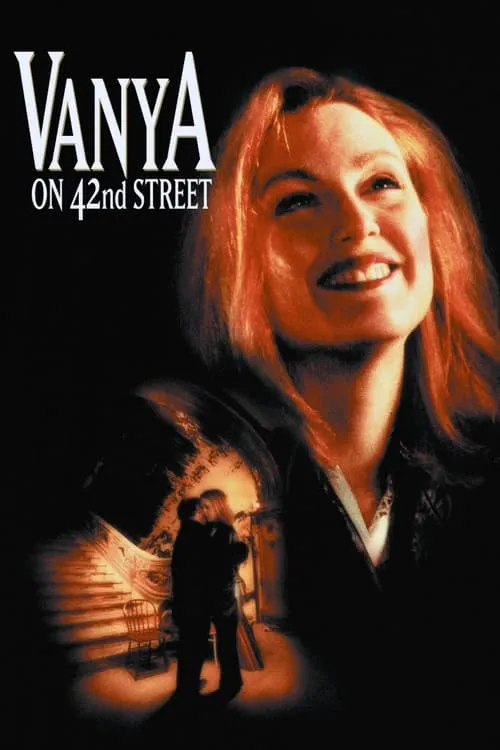 Vanya on 42nd Street (movie)