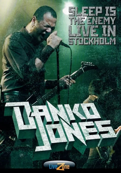 Danko Jones: Sleep Is The Enemy - Live In Stockholm (movie)