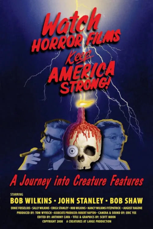 Watch Horror Films, Keep America Strong! (movie)