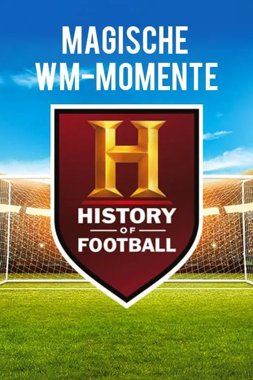 History's Greatest Moments in Football (сериал)