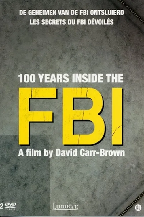 100 Years Inside the FBI