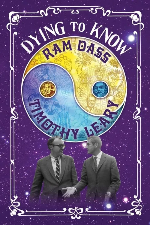 Dying to Know: Ram Dass & Timothy Leary (movie)