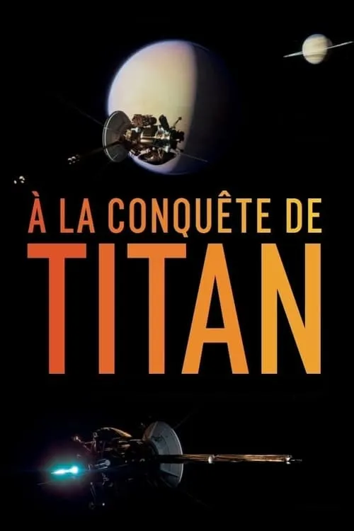 À la conquête de Titan (фильм)