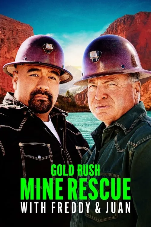 Gold Rush: Mine Rescue with Freddy & Juan (series)