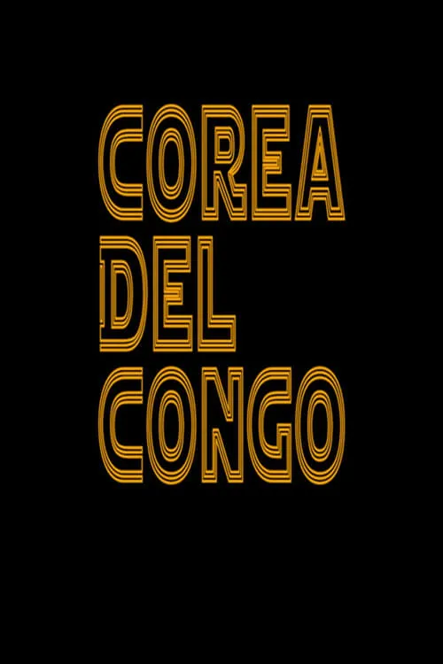 Corea del Congo (movie)