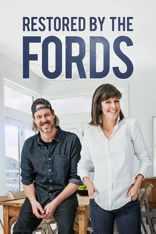 Restored by the Fords (сериал)