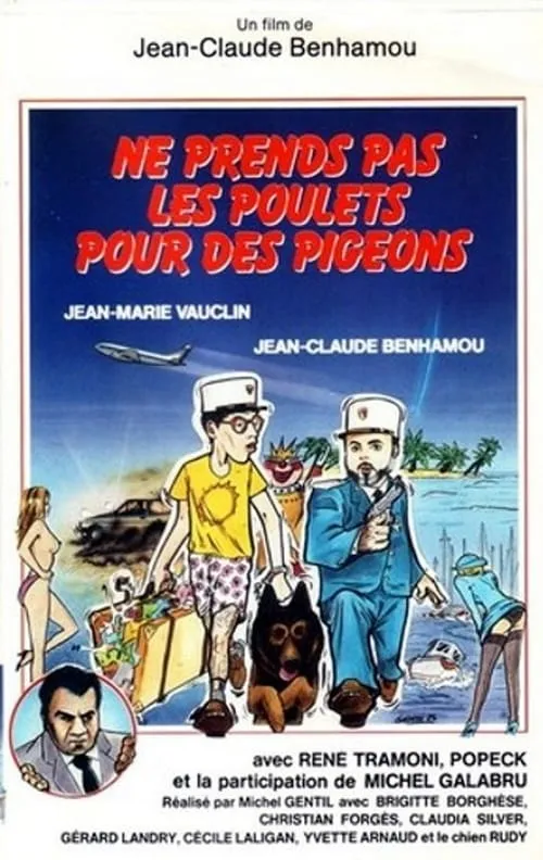 Ne prends pas les poulets pour des pigeons (movie)