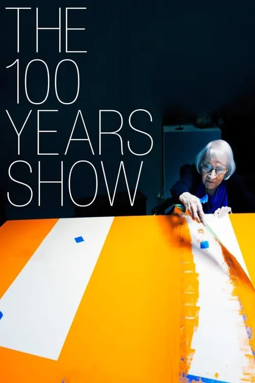 The 100 Years Show (movie)