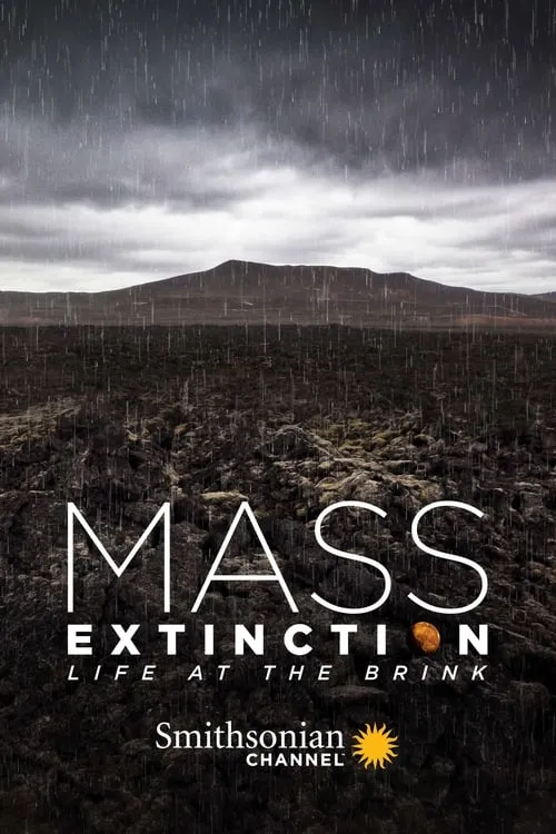 Mass Extinction: Life at the Brink (фильм)