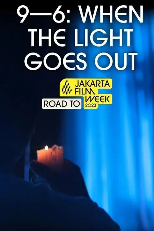 9-6: When the Light Goes Out (movie)