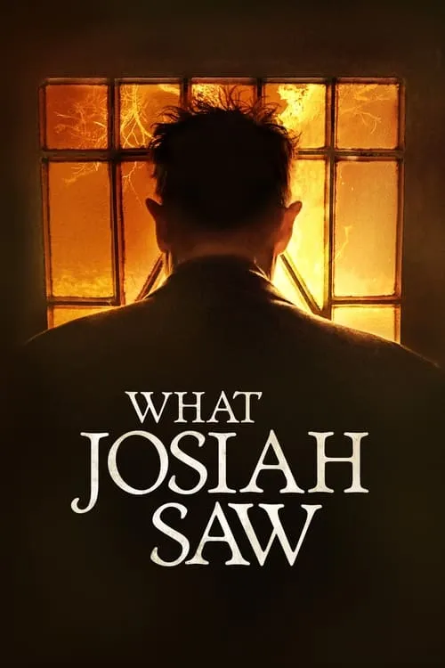 What Josiah Saw (movie)