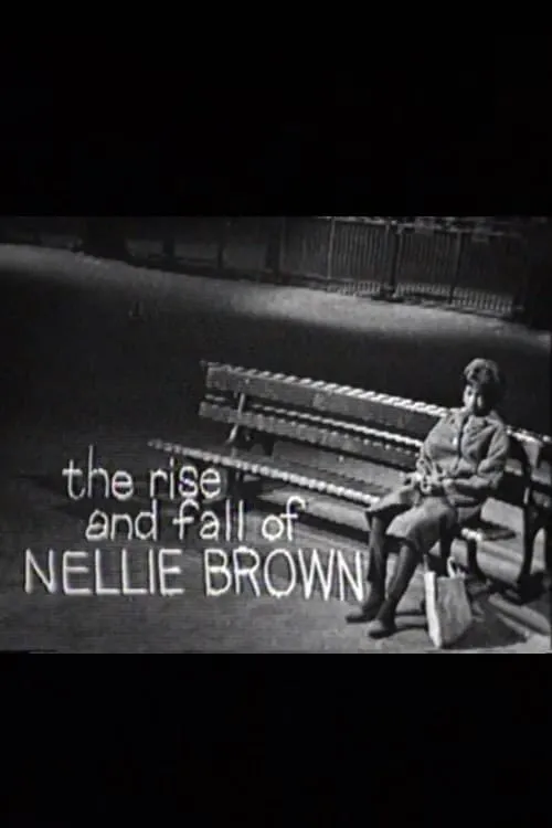 The Rise and Fall of Nellie Brown (movie)