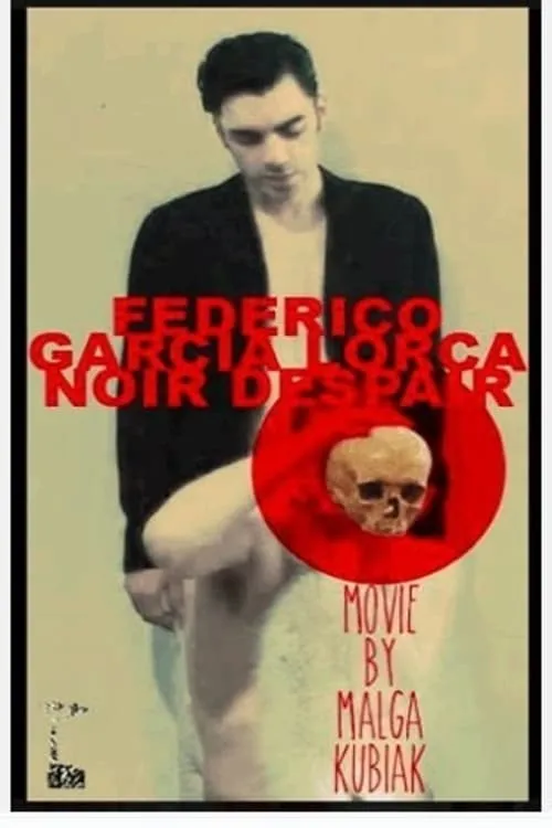 Federico García Lorca Noir Despair (movie)