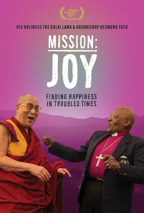 Mission: Joy - Finding Happiness in Troubled Times (movie)