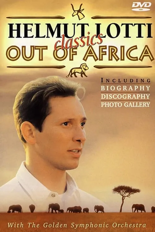 Helmut Lotti - Out Of Africa (movie)