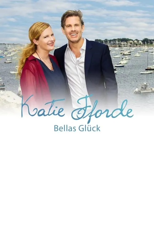 Katie Fforde: Bellas Glück (фильм)