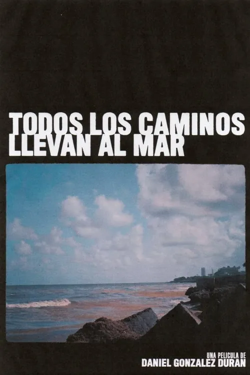 Todos los caminos llevan al mar (фильм)